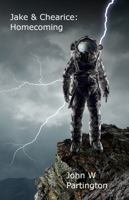 Jake & Chearice: Homecoming 1989973566 Book Cover