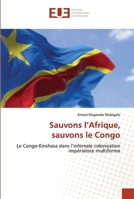 Sauvons l'Afrique, sauvons le Congo 620344085X Book Cover