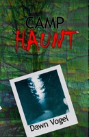 Camp Haunt 1948280299 Book Cover