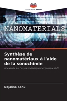 Synthèse de nanomatériaux à l'aide de la sonochimie (French Edition) 6207649133 Book Cover
