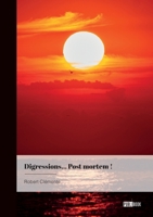 Digressions... Post mortem ! 2342368399 Book Cover