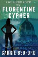 The Florentine Cypher: A Kate Benedict Mystery 1537646257 Book Cover