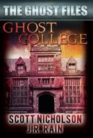 Ghost College 1502396114 Book Cover