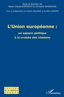 L'union européenne : un espace politique à la croisée des chemins (Cahiers de la Nouvelle Europe) (French Edition) 2343057966 Book Cover