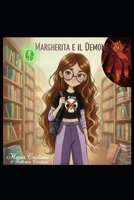 MARGHERITA E IL DEMONE (Italian Edition) B0GF84P4KN Book Cover
