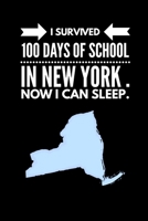 Funny I Survived 100 Days of School in New York. Now I Can Sleep Wide Ruled Line Paper 1679823272 Book Cover