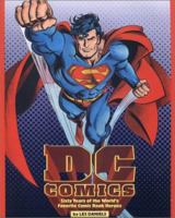 DC Comics : Sixty Years of the World's Favorite Comic Book Heroes 0821220764 Book Cover