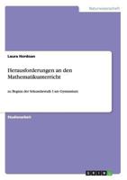 Herausforderungen an den Mathematikunterricht: zu Beginn der Sekundarstufe I am Gymnasium 3656478775 Book Cover