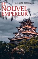 Le Nouvel Empereur (French Edition) B0FL1Z4ZLB Book Cover