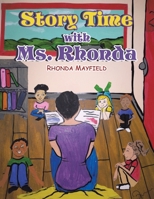 Story Time with Ms. Rhonda 1665534508 Book Cover