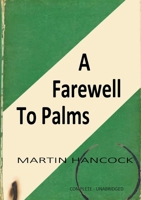 A Farewell to Palms 1446707091 Book Cover