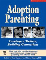 Adoption Parenting: Creating a Toolbox, Building Connections 0972624457 Book Cover