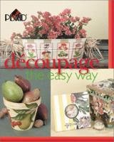 Decoupage the Easy Way 0806936371 Book Cover
