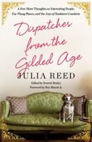 Dispatches from the Gilded Age 125035322X Book Cover