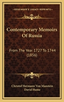 Contemporary Memoirs Of Russia: From The Year 1727 To 1744 116479793X Book Cover