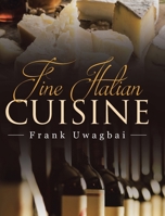 Fine Italian Cuisine B0FJB64LL5 Book Cover