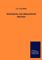 Griechische Und Albanesische Märchen 3846012033 Book Cover