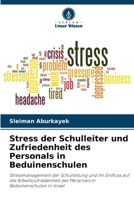 Stress der Schulleiter und Zufriedenheit des Personals in Beduinenschulen (German Edition) 6208330327 Book Cover