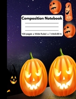 Composition Notebook: Halloween Gifts for Kids and Adults: Awesome Scary Pumpkins Wide Ruled Composition Book for School Home and Work 1689484764 Book Cover