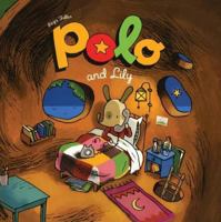 Polo and Lily (The Adventures of Polo) 1596434961 Book Cover