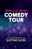 Mistress of Mirth's Comedy Tour 1922669377 Book Cover