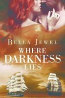 Where Darkness Lies 1501201174 Book Cover