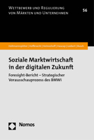 Soziale Marktwirtschaft in Der Digitalen Zukunft: Foresight-Bericht - Strategischer Vorausschauprozess Des Bmwi 3848787997 Book Cover