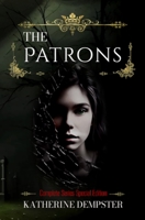 The Patrons: Complete Series 1778204996 Book Cover