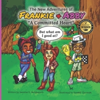 New Adventures of Frankie & Abby : A Committed Heart 1967577021 Book Cover