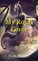 My Royal Lover 1839459131 Book Cover