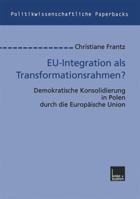 Eu-Integration als Transformationsrahmenglish? 3810026131 Book Cover