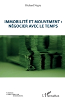 Immobilité et mouvement: négocier avec le temps (Cinémas d'Animations) (French Edition) 2343201307 Book Cover