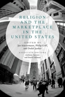 Religion and the Marketplace in the United States 0199361800 Book Cover