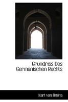 Grundriss Des Germanischen Rechts 1016210825 Book Cover