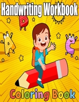 Handwriting Workbook Coloring Book: Handwriting Workbook for Kids - Writing Practice Book - Trace the line and Color Word- Vol 1 B08PJM38ZC Book Cover