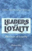 Leaders and Loyalty: The Laws of Loyalty 9988596510 Book Cover