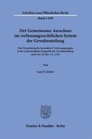 Der Gemeinsame Ausschuss Im Verfassungsrechtlichen System Der Gewaltenteilung: Eine Einordnung Des Besonderen Verfassungsorgans in Die ... Nach Art. 20 Abs. 2 S. 2 Gg 3428188330 Book Cover