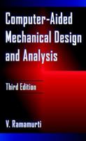 Computer Aided Mechan Design& Analysis 0070600368 Book Cover