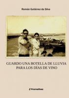 Guardo una botella de lluvia para los días de vino (Spanish Edition) 8411747492 Book Cover