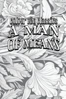A Man of Means: A Series of Six Stories B0CRY9687W Book Cover