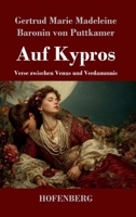 Auf Kypros: Verse zwischen Venus und Verdammnis (German Edition) 3743752646 Book Cover