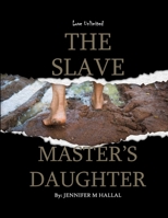 The Slave Master’s Daughter B0DVLV7HVG Book Cover