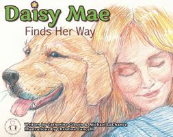 Daisy Mae Finds Her Way 0983122164 Book Cover