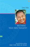 Becoming Your Own Therapist an Introduction to the Buddhist Way of Thought 1891868004 Book Cover