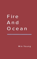 Fire and Ocean 171440417X Book Cover