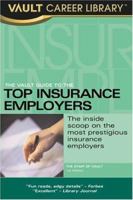 Vault Guide To The Top Insurance Employers 1581313209 Book Cover