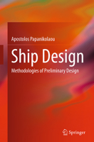 Ship Design: Methodologies of Preliminary Design 9401787506 Book Cover