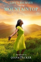 Life's Journey: On the Mountaintop 1736043188 Book Cover