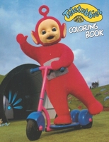 Teletubbies coloring book: EXCLUSIVE EDITION with over 50 selected best illustrations B08Y5KRWNY Book Cover
