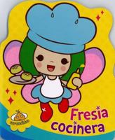 Fresia, Cocinera 6079344041 Book Cover